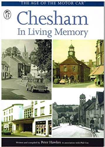Chesham living memory the - chesham, in
